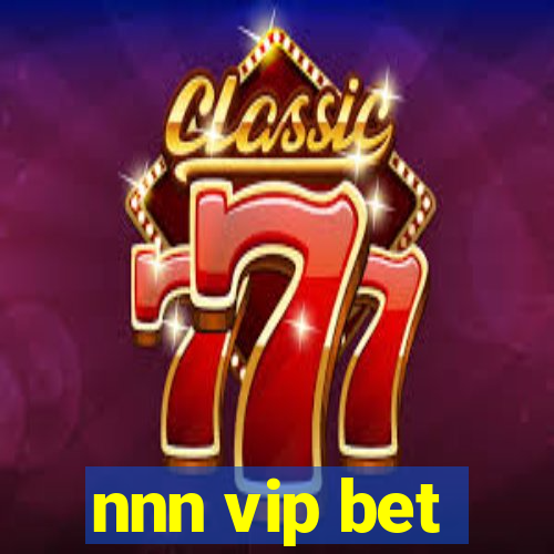 nnn vip bet